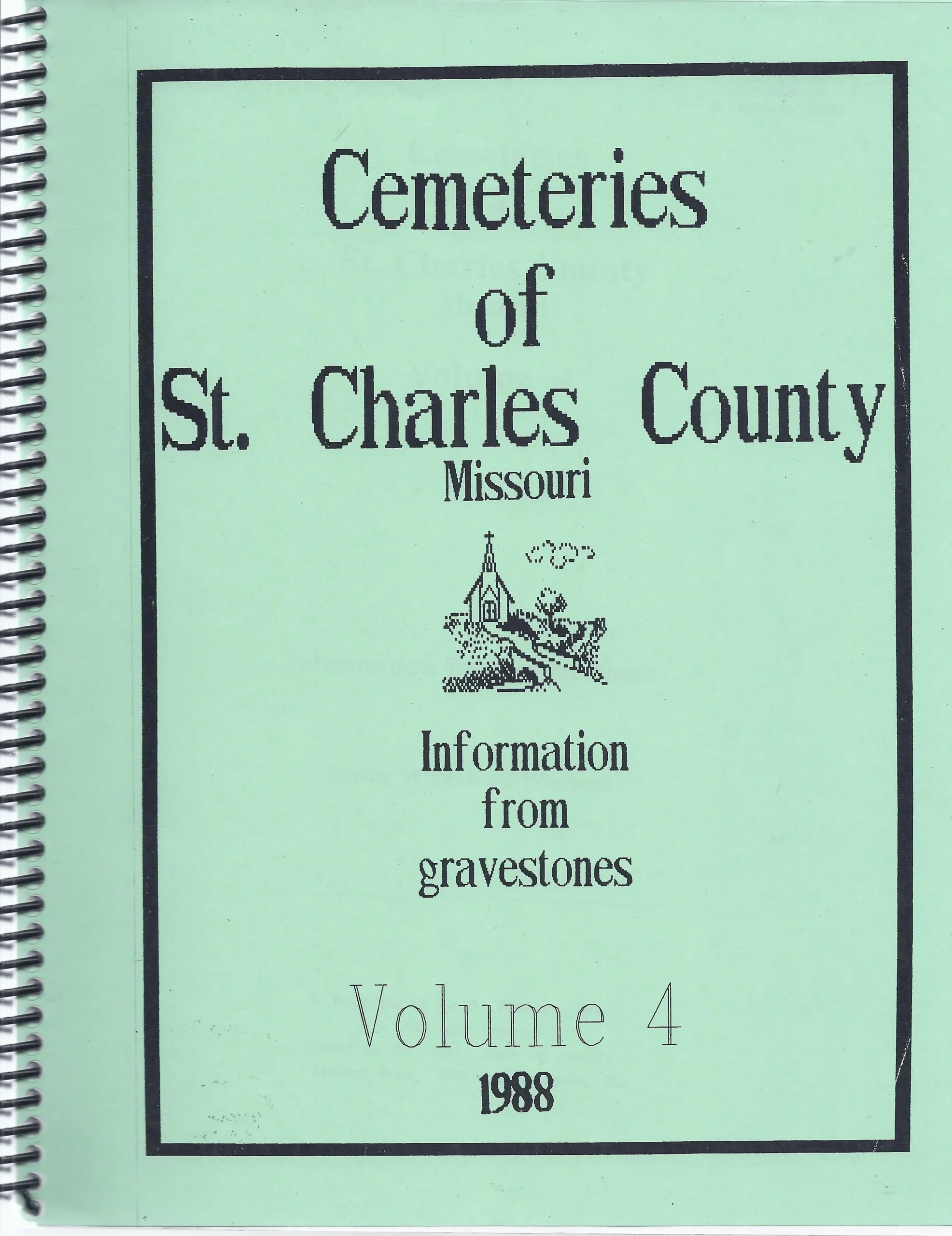 Cemeteries of St. Charles County, Vol. 4