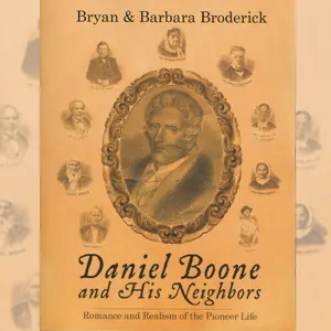 Daniel Boone & His Neighbors