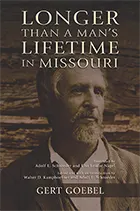 Longer Than a Man's Lifetime in Missouri